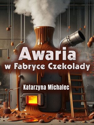 cover image of Awaria w Fabryce Czekolady